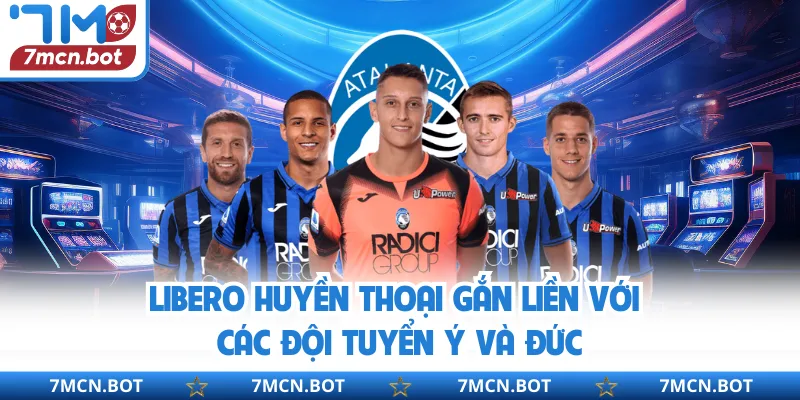 Libero huyền thoại gắn liền với các đội tuyển Ý và Đức