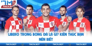 Libero Trong Bóng Đá Là Gì? Kiến Thức Bạn Nên Biết