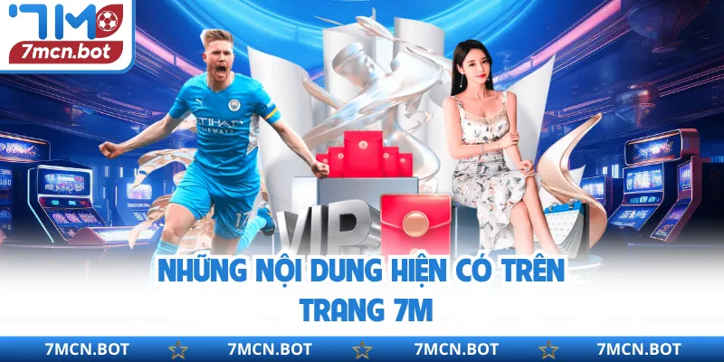 Những nội dung hiện có trên trang 7M